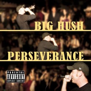 Big Hush Perseverance
