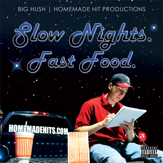 Slow Nights Fast Food Big Hush